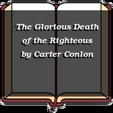 The Glorious Death of the Righteous