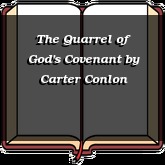 The Quarrel of God's Covenant