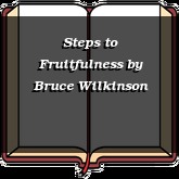 Steps to Fruitfulness