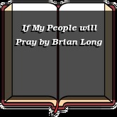 If My People will Pray