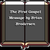 The First Gospel Message