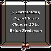 (1 Corinthians) Exposition to Chapter 15