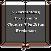 (1 Corinthians) Overview to Chapter 7