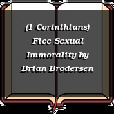(1 Corinthians) Flee Sexual Immorality