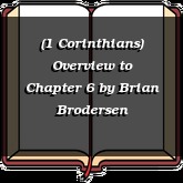 (1 Corinthians) Overview to Chapter 6