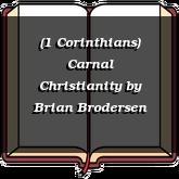 (1 Corinthians) Carnal Christianity