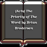 (Acts) The Priority of The Word