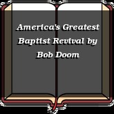 America's Greatest Baptist Revival