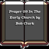 Prayer 09 In The Early Church