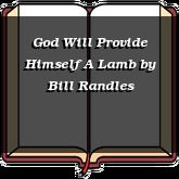 God Will Provide Himself A Lamb