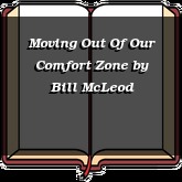 Moving Out Of Our Comfort Zone