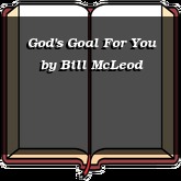 God's Goal For You