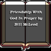 Friendship With God In Prayer