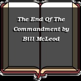 The End Of The Commandment
