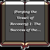 (Forging the Vessel of Recovery) 1- The Success of the First Century Church