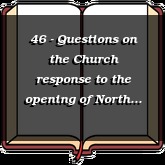 46 - Questions on the Church response to the opening of North Korea