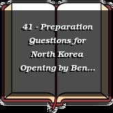 41 - Preparation Questions for North Korea Opening
