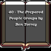 40 - The Prepared People Groups