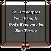 15 - Principles For Living In God's Economy