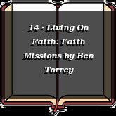 14 - Living On Faith: Faith Missions