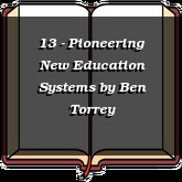 13 - Pioneering New Education Systems