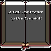 A Call For Prayer