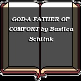 GOD-A FATHER OF COMFORT