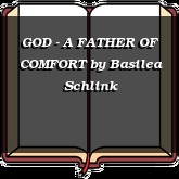 GOD - A FATHER OF COMFORT