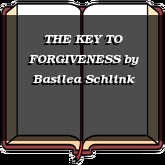 THE KEY TO FORGIVENESS