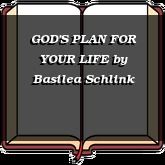 GOD'S PLAN FOR YOUR LIFE