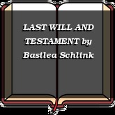 LAST WILL AND TESTAMENT