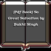 (Pdf Book) So Great Salvation