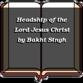 Headship of the Lord Jesus Christ