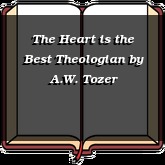 The Heart is the Best Theologian