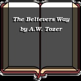 The Believers Way