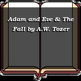 Adam and Eve & The Fall