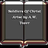 Soldiers Of Christ Arise
