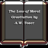 The Law of Moral Gravitation