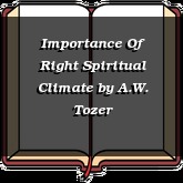 Importance Of Right Spiritual Climate