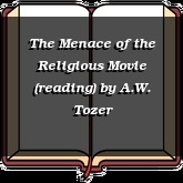The Menace of the Religious Movie (reading)