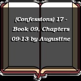 (Confessions) 17 - Book 09, Chapters 09-13