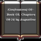 (Confessions) 09 - Book 05, Chapters 08-14