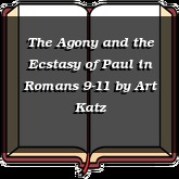 The Agony and the Ecstasy of Paul in Romans 9-11