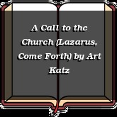 A Call to the Church (Lazarus, Come Forth)
