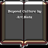 Beyond Culture