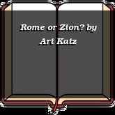 Rome or Zion?