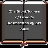 The Significance of Israel’s Restoration