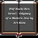 (Pdf Book) Ben Israel - Odyssey of a Modern Jew