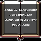 FREN-11 LeRoyaume des Cieux (The Kingdom of Heaven)