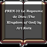 FREN-10 Le Royaume de Dieu (The Kingdom of God)